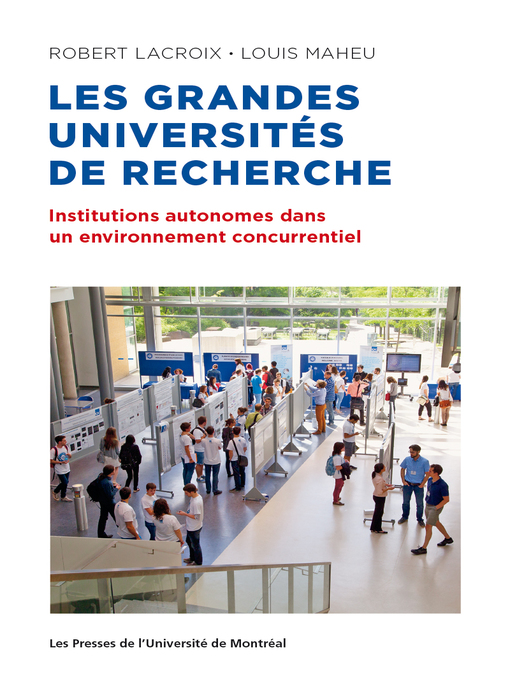 Title details for Les grandes universités de recherche by Robert Lacroix - Available